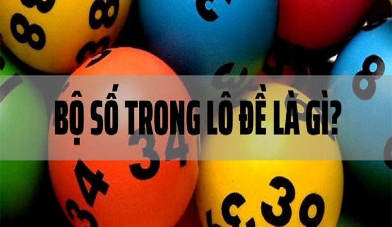 bộ số lô đề là gì