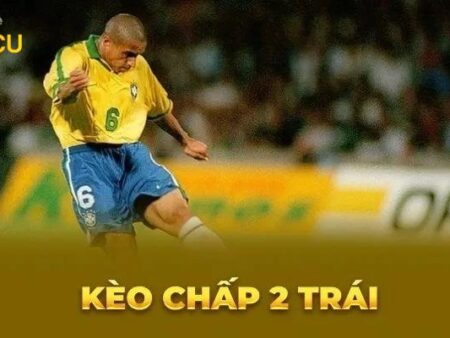 Kèo Chấp 2 Trái: Bí Quyết Soi Kèo Chuẩn Xác 100%